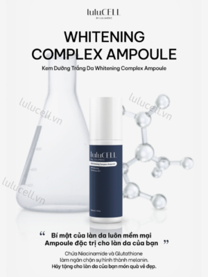 Kem Dưỡng Trắng Da Whitening Complex Ampoule